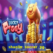 shaolin soccer pg soft demo